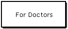 For Doctors